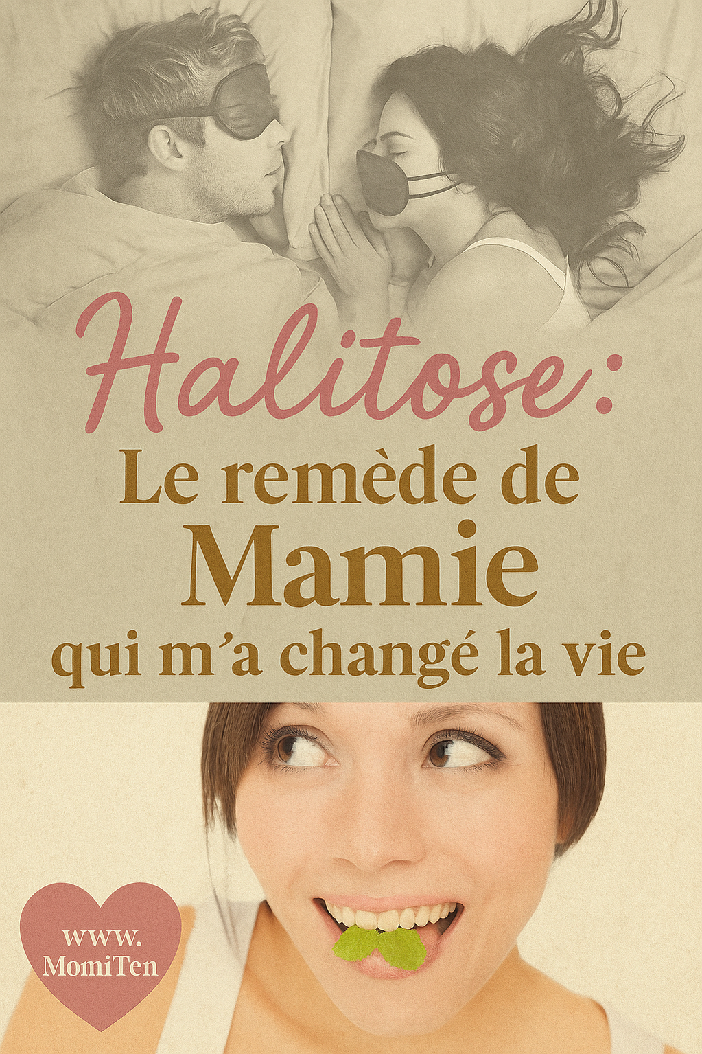 Traitement de la mauvaise haleine : Les secrets de Mamie pour une haleine fraîche toute la journée